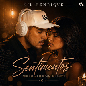 SENTIMENTOS by Nil Henrique