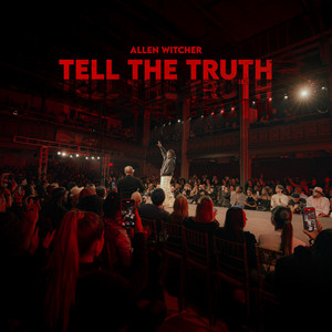 Tell the Truth by Allen Witcher