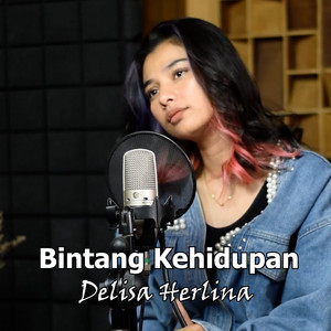 Bintang Kehidupan by Delisa Herlina