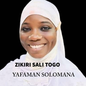 ZIKIRI SALI TOGO - YAFAMAN SOLOMANA