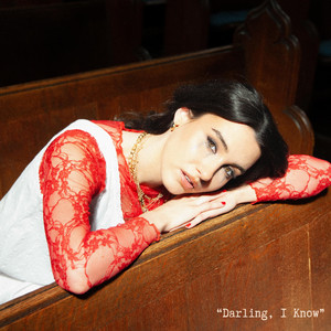 Darling, I Know