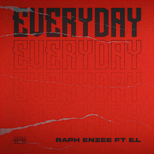raphenzee - EVERYDAY (feat. E.L)