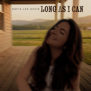 Long As I Can by Sofia Lee Davis