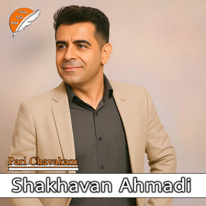 Shakhavan Ahmadi - Paymani Boasin Meno Yarakam Shakhavan Ahmadi