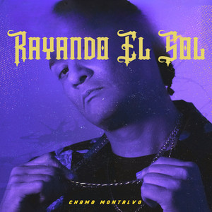 Rayando El Sol by Chamo Montalvo