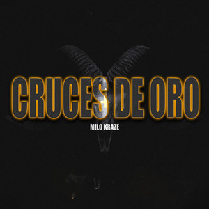 Cruces de Oro by Milo Kraze
