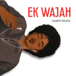 Ek Wajah by Laakhi