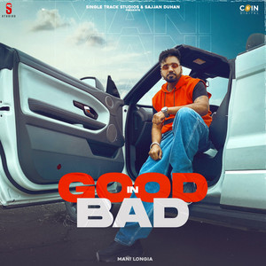Good in Bad by Mani Longia, Star Boy X
