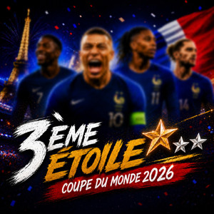 Troisième Étoile - Coupe Du Monde 2026 by Yvan Dans Ton Écran