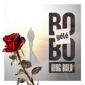 King Bala - Yélé Bobo(Dame Heros)