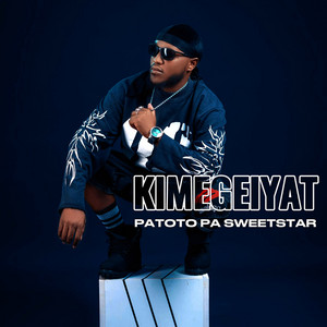 Patoto Pa Sweetstar - Kimegeiyat