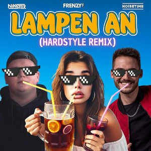 Frenzy, NOISETIME & NIKSTER - Lampen an (Hardstyle Remix)