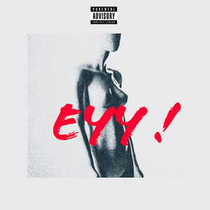 Eyy ! by Lil Krux