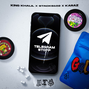 TELEGRAM STOFF by King Khalil, Stacks102, Karaz