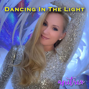 anitrix - Dancing in the Light