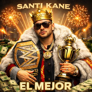 El Mejor by Santi Kane