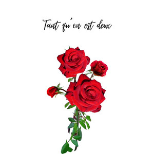 Tant qu'on est deux by Raphaël Beslay