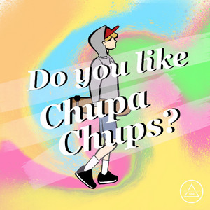 Chupa Chups by アーロン