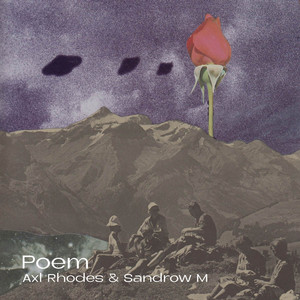 Poem - Sandrow M Remix / Extended Club Mix by Axl Rhodes, Sandrow M