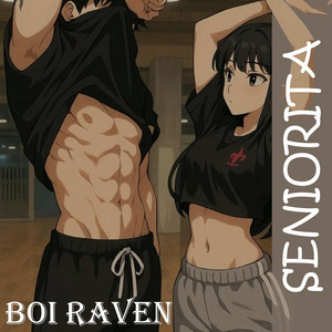 Seniorita by Boi Raven