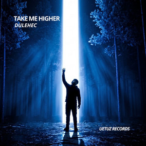Take Me Higher by Dulehec