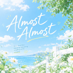 Almost Almost by 麦小鼠