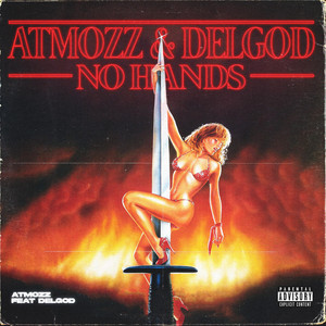 Atmozz & Delgod - No Hands