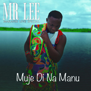Muje Di Na Manu - Special Version by MR.Lee Ohkuthu
