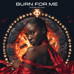 Burn for me (let me be vibe) by HouseVector