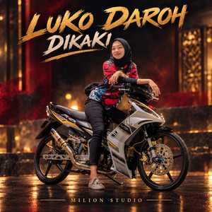 LUKO DAROH DIKAKI by MILION STUDIO