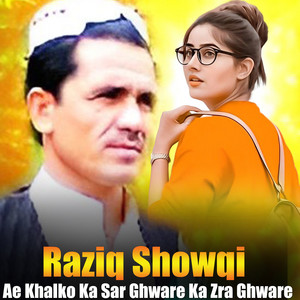 Raziq Showqi - Sta Yari Ba Sanga She