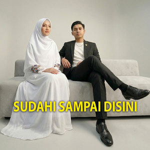 Sudahi sampai disini by Awang Salam, Siti Salam