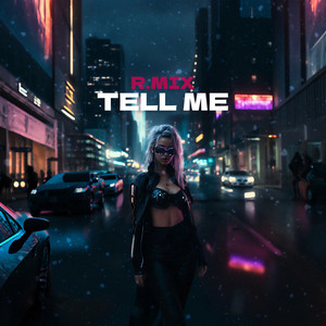 Tell Me