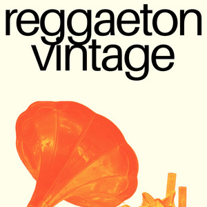 Reggaeton Vintaje by Kutupla mk