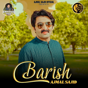 Ajmal Sajid - Barish