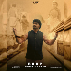 Murshad G - Baap Ronak Ghar Di