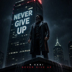 Never Give Up