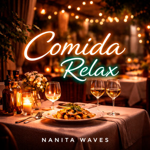 Comida Relax by Nanita Waves