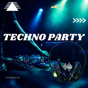 Techno Party by Yuvaraj M