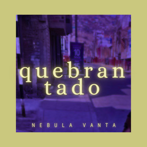 quebrantado by Nebula Vanta Beatz