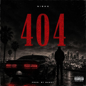 404 by Nieko, BAWDYBEATS
