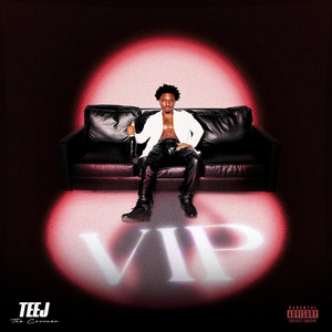 VIP by TEEJ The Crooner