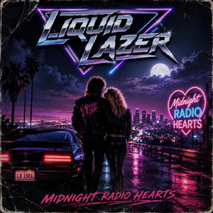 Midnight Radio Hearts by Liquid Lazer