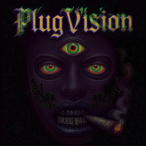 Grelbarn — Plug Vision