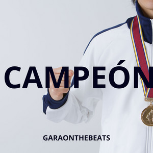 Campeón by Garaonthebeats