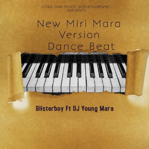 New Miri Mara Version Dance Beat by Blisterboy, Dj Young Mara