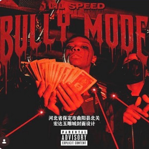 Bully Mode by 1Lil Speed