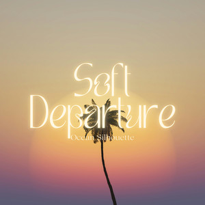 Soft Departure by Ocean Silhouette