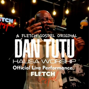 Fletch Gospel - Shaitan Kayi Karya (Fletch Gospel Live Seassion) (feat. Dan Tutu) [Live]