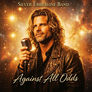 Against All Odds by Silver Emberline Band